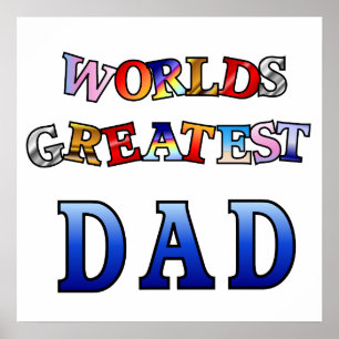 Worlds Greatest Dad Poster 20x20"