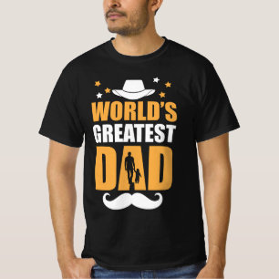 World's Greatest Dad – The Best of the Best T-Shirt