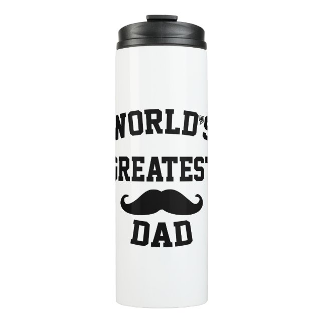 Worlds greatest dad thermal tumbler (Front)