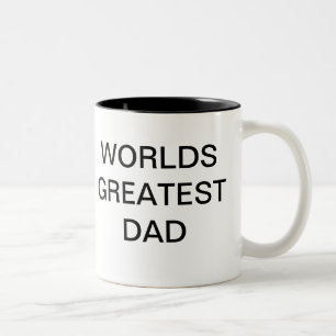 worlds greatest dad Two-Tone coffee mug
