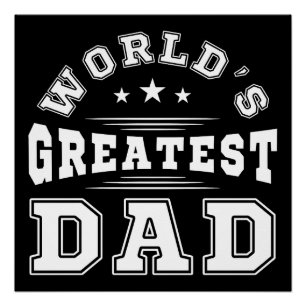 World's Greatest Dad Typography Father's Day Gift Poster