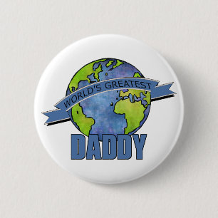 World's Greatest Daddy 6 Cm Round Badge