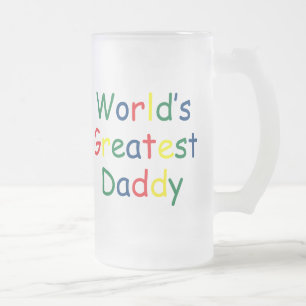 Worlds Greatest Daddy Frosted Glass Beer Mug