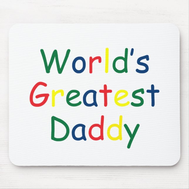 Worlds Greatest Daddy Mouse Mat (Front)