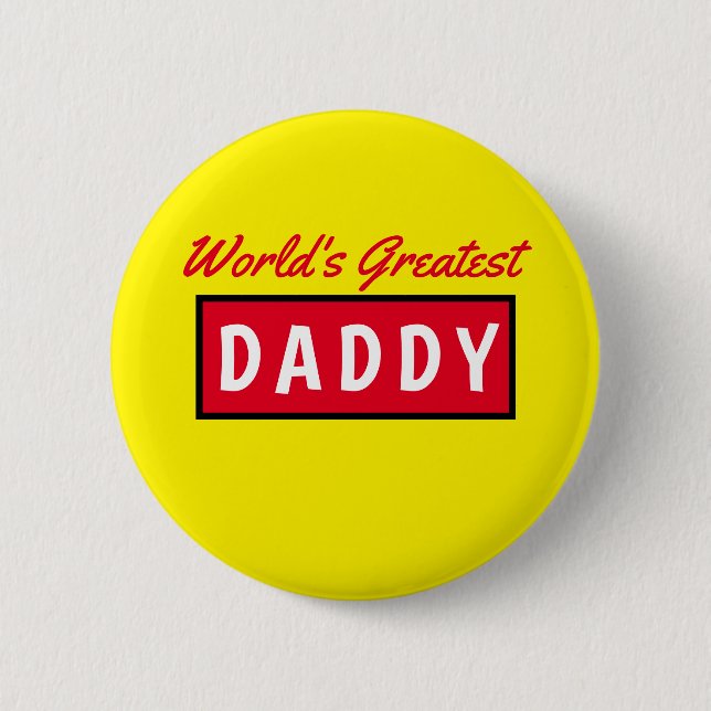 Worlds Greatest Daddy Text Yellow Fathers Day 6 Cm 6 Cm Round Badge (Front)