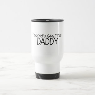Worlds Greatest Daddy Travel Mug