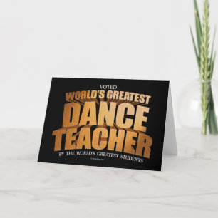 World's Greatest Dance Teacher Card