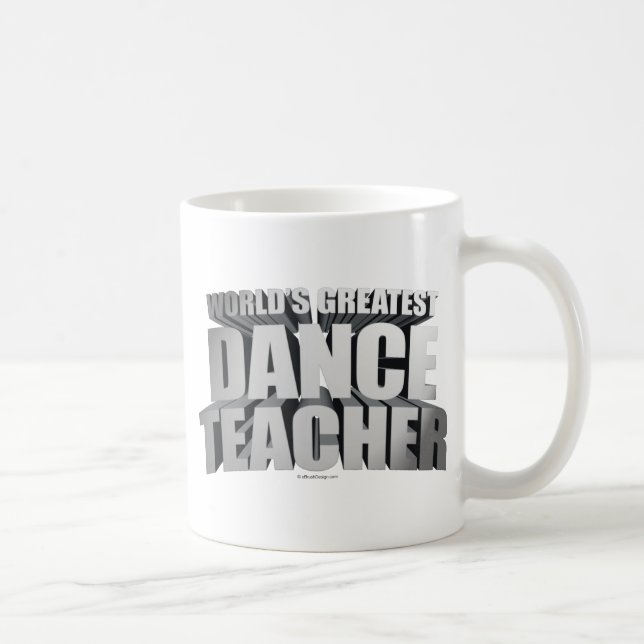 World's Greatest Dance Teacher Coffee Mug (Right)