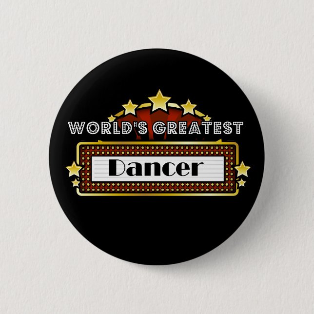 World's Greatest Dancer 6 Cm Round Badge (Front)