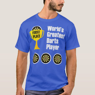 Worlds Greatest Darts Player Trophy - Darts T-Shirt
