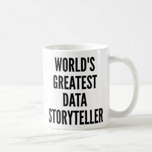 Worlds Greatest Data Storyteller Coffee Mug