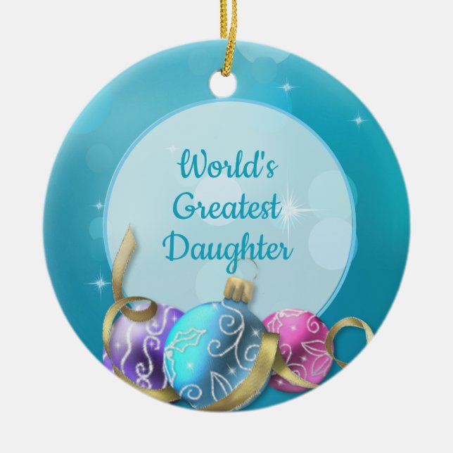 World's Greatest Daughter Christmas   Ceramic Tree Decoration (Front)