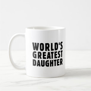 World's greatest daughter coffee mug