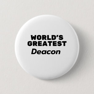 World's greatest Deacon 6 Cm Round Badge