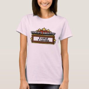 World's Greatest Dental Hygienist T-Shirt