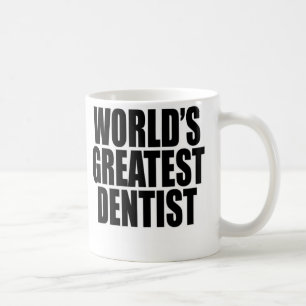 World's Greatest Dentist Coffee Mug