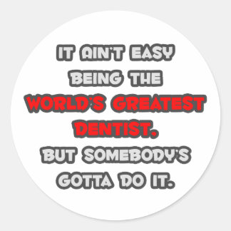 World's Greatest Dentist Joke Classic Round Sticker