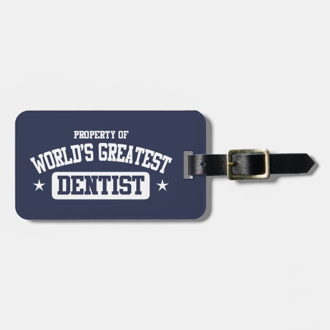 World's Greatest Dentist Luggage Tag (Front Horizontal)
