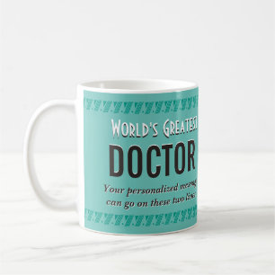 World's Greatest Doctor Coffee Mug