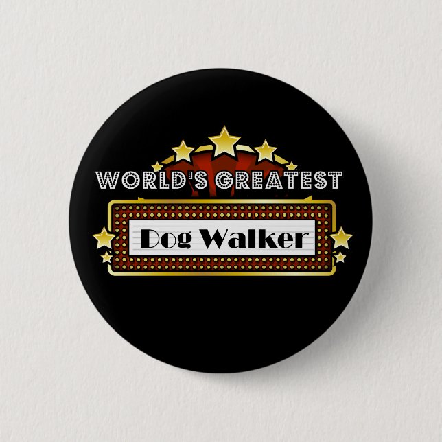 World's Greatest Dog Walker 6 Cm Round Badge (Front)