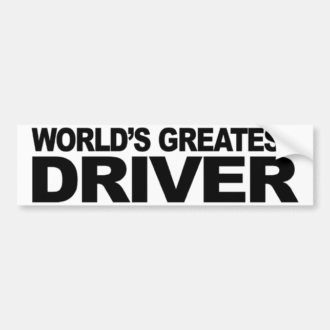 World's Greatest Driver Bumper Sticker (Front)