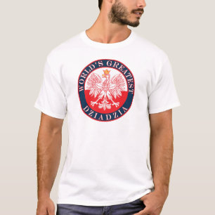 World's Greatest Dziadzia T-Shirt