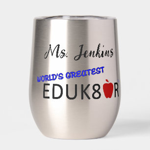 World's Greatest Educator Stainless Steel