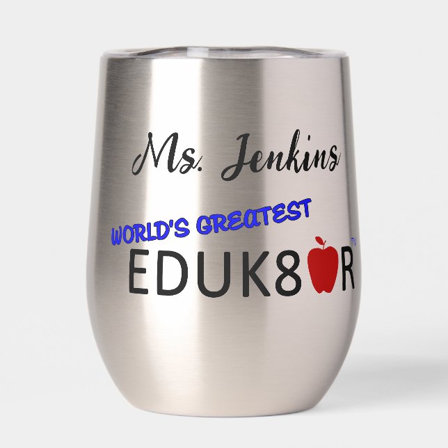 World's Greatest Educator Stainless Steel (Back)