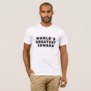 World's Greatest Edward T-Shirt