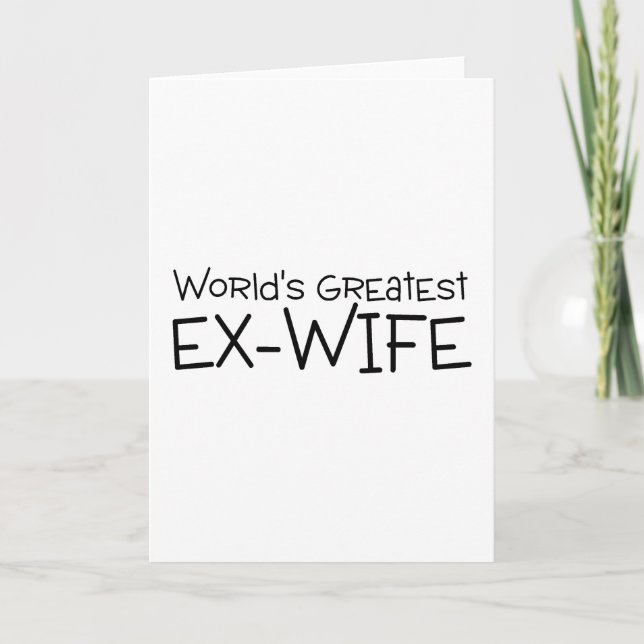 Worlds Greatest Ex Wife Card (Front)