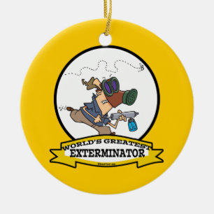 WORLDS GREATEST EXTERMINATOR MEN CARTOON CERAMIC TREE DECORATION