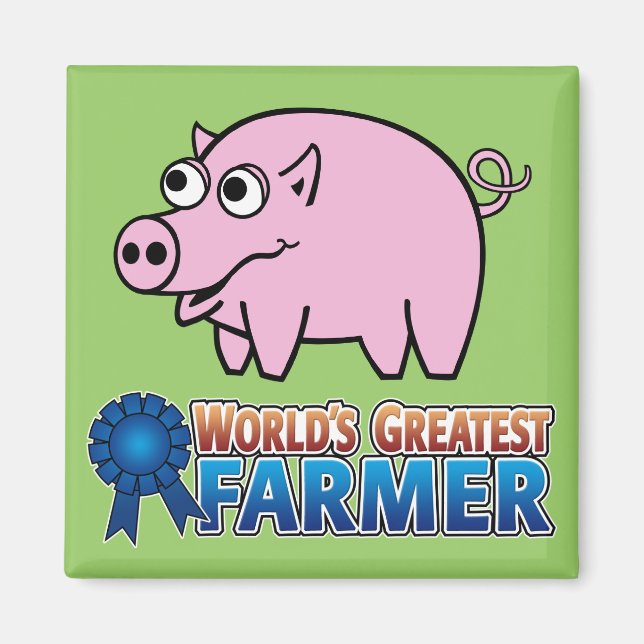 World's Greatest Famer Magnet (Front)