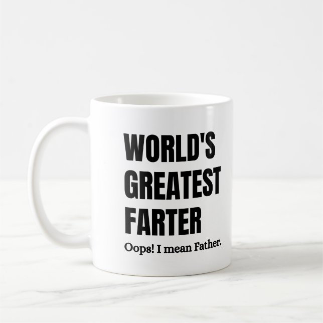worlds greatest, farter father, worlds greatest  coffee mug (Left)