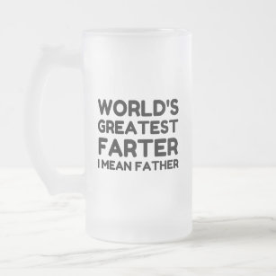 Worlds Greatest Farter Frosted Glass Beer Mug