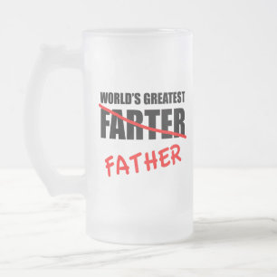 World's Greatest Farter Funny Father's Day Frosted Glass Beer Mug
