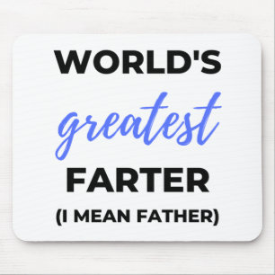 World's Greatest Farter I Mean Father bl Mouse Mat