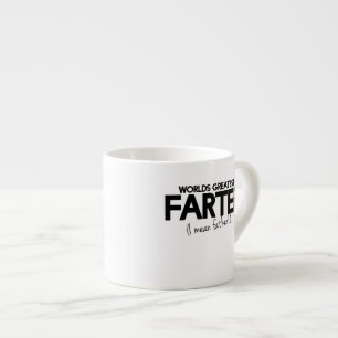 World's greatest farter I mean father Espresso Cup
