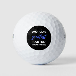 World's Greatest Farter I Mean Father Golf Balls