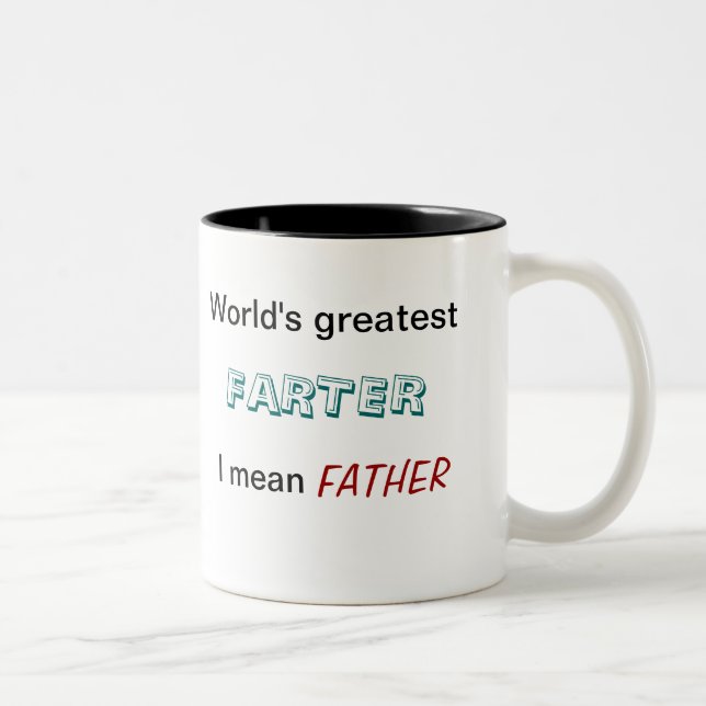 World's Greatest Farter - I Mean Father - Mug (Right)