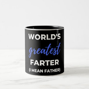 World's Greatest Farter I Mean Father Two-Tone Coffee Mug