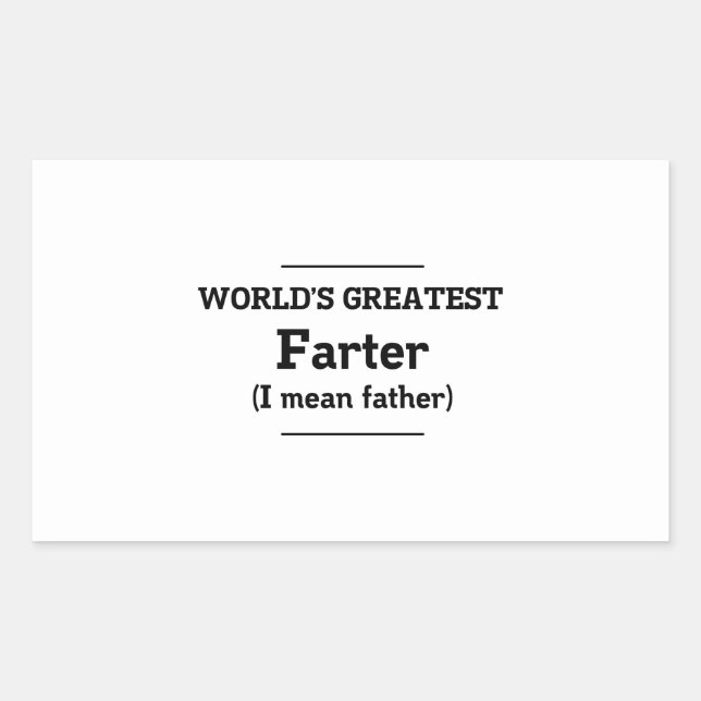 World's Greatest Farter Rectangular Sticker (Front)