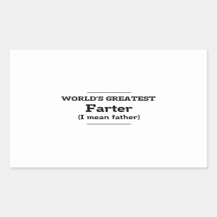World's Greatest Farter Rectangular Sticker