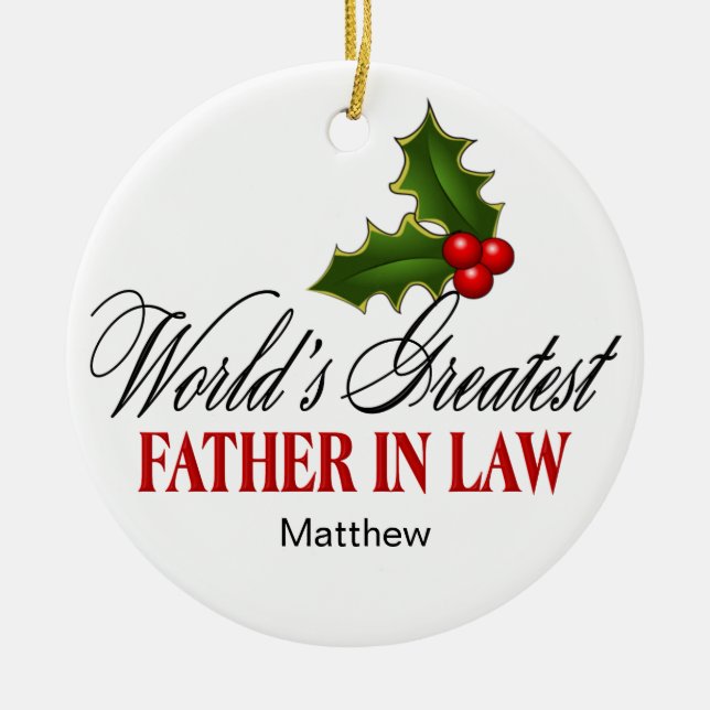 World's Greatest Father In Law Ceramic Tree Decoration (Front)