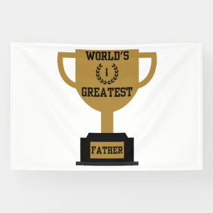 World's Greatest Father's Day 4x6 Vinyl Banner