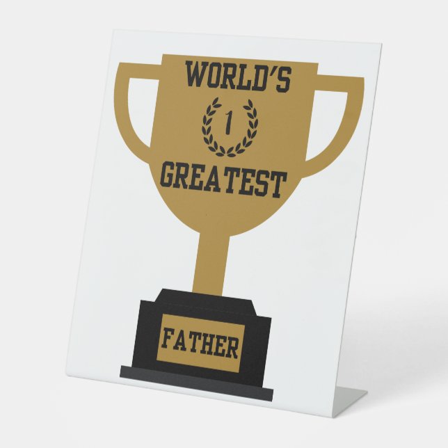 World's Greatest Father's Day Pedestal Sign (Front)