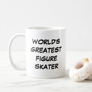 "World's Greatest Figure Skater" Mug
