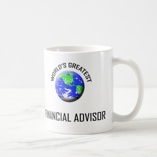 World's Greatest Financial Advisor Coffee Mug (Right)