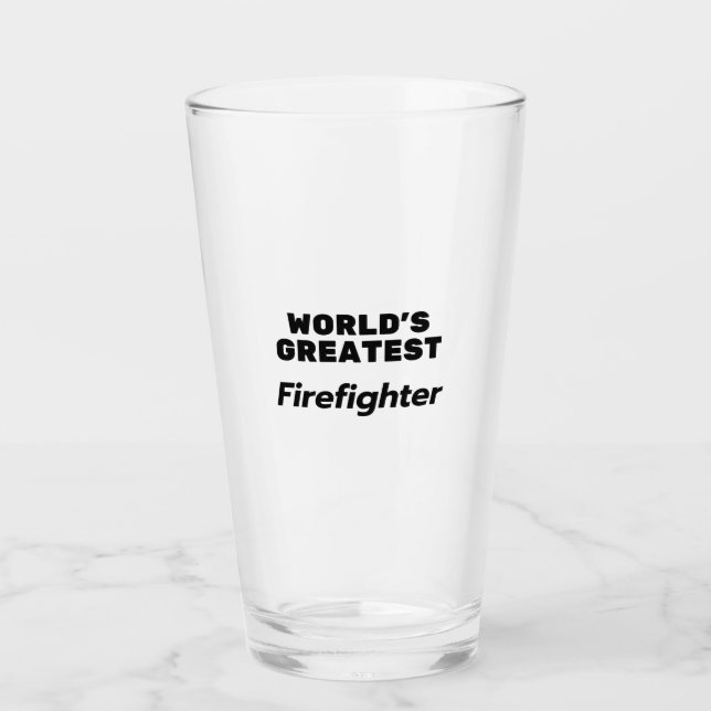 World's Greatest Firefighter Glass (Front)