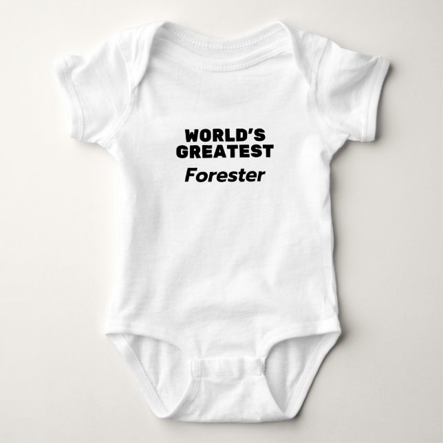 World's greatest Forester Baby Bodysuit (Front)
