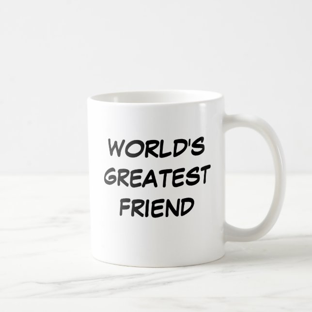 "World's Greatest Friend" Mug (Right)